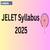 JELET Syllabus 2025 - Check Subject & Topics Wise Syllabus Here